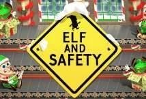 Elf and Safety slot